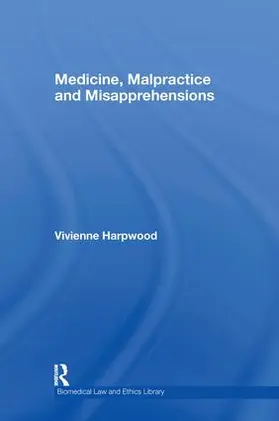 Harpwood |  Medicine, Malpractice and Misapprehensions | Buch |  Sack Fachmedien