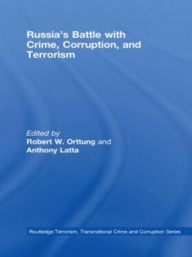 Orttung / Latta | Russia's Battle with Crime, Corruption and Terrorism | Buch | 978-0-415-42823-1 | sack.de