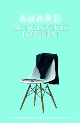 Tucker / Ozanne |  Award Monologues for Men | Buch |  Sack Fachmedien