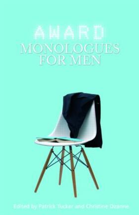 Tucker / Ozanne | Award Monologues for Men | Buch | 978-0-415-42838-5 | sack.de