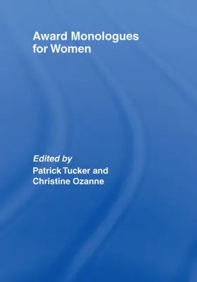 Tucker / Ozanne |  Award Monologues for Women | Buch |  Sack Fachmedien