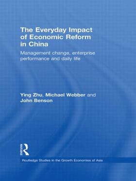 Zhu / Webber / Benson | The Everyday Impact of Economic Reform in China | Buch | 978-0-415-42841-5 | sack.de