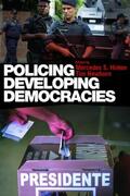 Hinton / Newburn |  Policing Developing Democracies | Buch |  Sack Fachmedien
