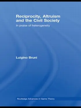 Bruni | Reciprocity, Altruism and the Civil Society | Buch | 978-0-415-42858-3 | sack.de