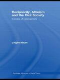 Bruni |  Reciprocity, Altruism and the Civil Society | Buch |  Sack Fachmedien