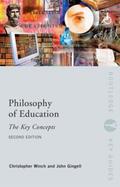 Gingell / Winch |  Philosophy of Education: The Key Concepts | Buch |  Sack Fachmedien