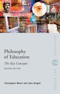 Winch / Gingell |  Philosophy of Education: The Key Concepts | Buch |  Sack Fachmedien