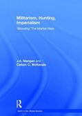 Mangan / McKenzie |  Militarism, Hunting, Imperialism | Buch |  Sack Fachmedien