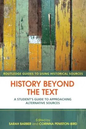 Barber / Peniston-Bird |  History Beyond the Text | Buch |  Sack Fachmedien