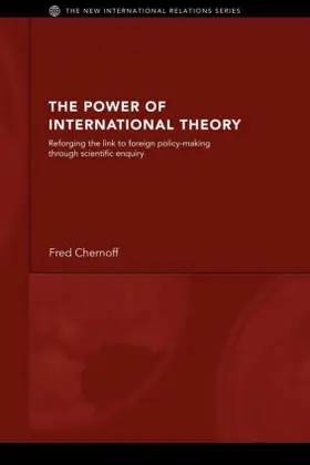 Chernoff | The Power of International Theory | Buch | 978-0-415-42980-1 | www.sack.de