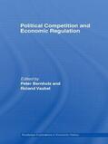 Bernholz / Vaubel |  Political Competition and Economic Regulation | Buch |  Sack Fachmedien
