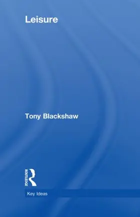 Blackshaw | Leisure | Buch | 978-0-415-43026-5 | sack.de