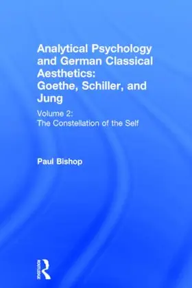 Bishop | Analytical Psychology and German Classical Aesthetics | Buch | 978-0-415-43028-9 | www.sack.de