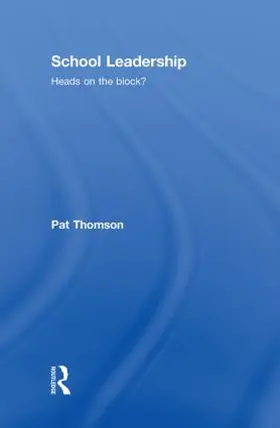 Thomson |  School Leadership - Heads on the Block? | Buch |  Sack Fachmedien