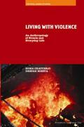 Chatterji / Mehta |  Living With Violence | Buch |  Sack Fachmedien