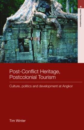 Winter | Post-Conflict Heritage, Postcolonial Tourism | Buch | 978-0-415-43095-1 | sack.de