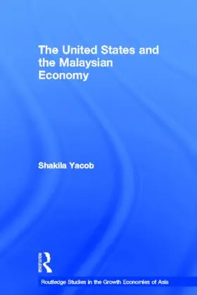 Yacob |  The United States and the Malaysian Economy | Buch |  Sack Fachmedien