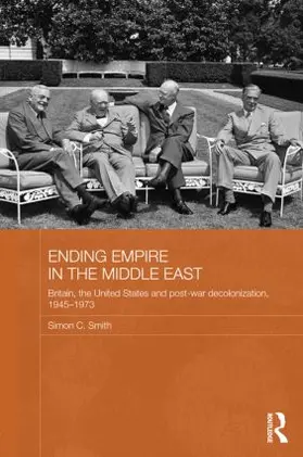 Smith |  Ending Empire in the Middle East | Buch |  Sack Fachmedien