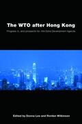 Lee / Wilkinson |  The WTO after Hong Kong | Buch |  Sack Fachmedien