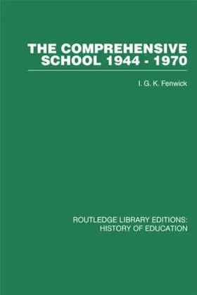 Fenwick |  The Comprehensive School 1944-1970 | Buch |  Sack Fachmedien
