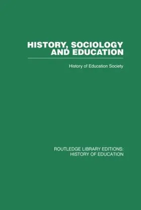  History, Sociology and Education | Buch |  Sack Fachmedien