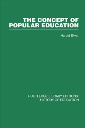 Silver |  The Concept of Popular Education | Buch |  Sack Fachmedien