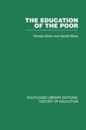 Silver | The Education of the Poor | Buch | 978-0-415-43287-0 | www.sack.de