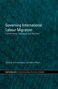 Gabriel / Pellerin |  Governing International Labour Migration | Buch |  Sack Fachmedien
