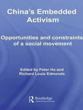 Ho / Edmonds |  China's Embedded Activism | Buch |  Sack Fachmedien
