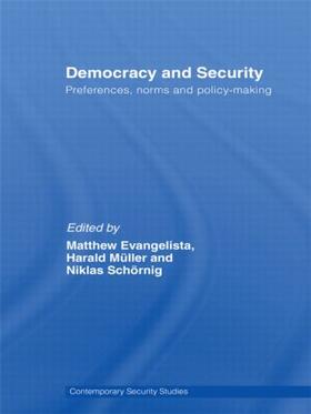 Evangelista / Muller / Schoernig |  Democracy and Security | Buch |  Sack Fachmedien