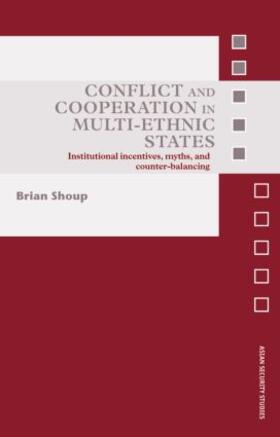 Shoup | Conflict and Cooperation in Multi-Ethnic States | Buch | 978-0-415-43391-4 | sack.de