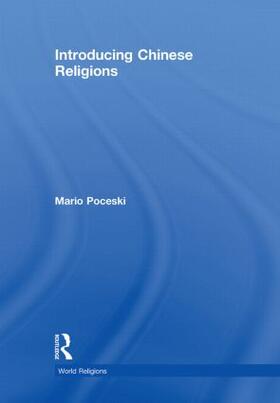 Poceski | Introducing Chinese Religions | Buch | 978-0-415-43405-8 | sack.de