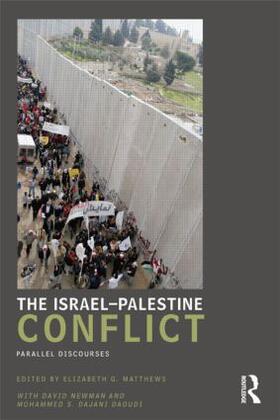 Matthews |  The Israel-Palestine Conflict | Buch |  Sack Fachmedien