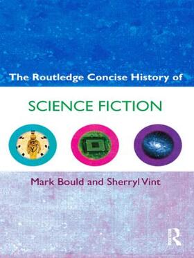 Bould / Vint |  The Routledge Concise History of Science Fiction | Buch |  Sack Fachmedien