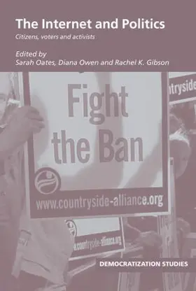 Oates / Owen / Gibson |  The Internet and Politics | Buch |  Sack Fachmedien