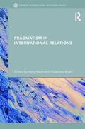 Bauer / Brighi |  Pragmatism in International Relations | Buch |  Sack Fachmedien
