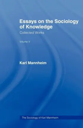 Mannheim | Essays Sociology Knowledge V 5 | Buch | 978-0-415-43648-9 | www.sack.de