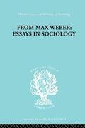 Gerth / Wright Mills |  From Max Weber: Essays in Sociology | Buch |  Sack Fachmedien