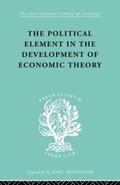Myrdal |  The Political Element in the Development of Economic Theory | Buch |  Sack Fachmedien