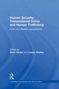 Okubo / Shelley |  Human Security, Transnational Crime and Human Trafficking | Buch |  Sack Fachmedien