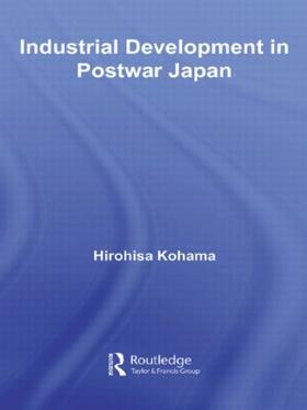 Kohama | Industrial Development in Postwar Japan | Buch | sack.de