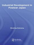 Kohama |  Industrial Development in Postwar Japan | Buch |  Sack Fachmedien