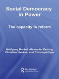 Merkel / Petring / Henkes |  Social Democracy in Power | Buch |  Sack Fachmedien