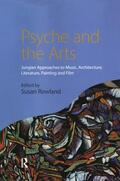 Rowland |  Psyche and the Arts | Buch |  Sack Fachmedien