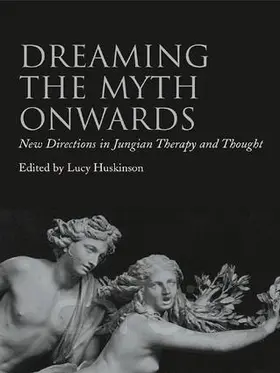 Huskinson | Dreaming the Myth Onwards | Buch | 978-0-415-43837-7 | sack.de