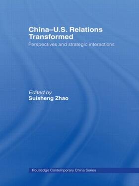 Zhao | China-US Relations Transformed | Buch | 978-0-415-43867-4 | sack.de