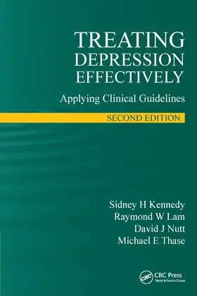 Kennedy / Lam / Nutt |  Treating Depression Effectively | Buch |  Sack Fachmedien