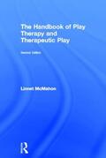 McMahon |  The Handbook of Play Therapy and Therapeutic Play | Buch |  Sack Fachmedien