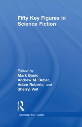 Bould / Butler / Roberts |  Fifty Key Figures in Science Fiction | Buch |  Sack Fachmedien