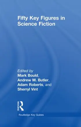 Bould / Butler / Roberts |  Fifty Key Figures in Science Fiction | Buch |  Sack Fachmedien